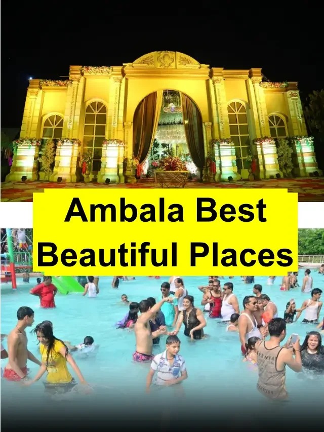Top 7 Vacation Places In Ambala, Haryana